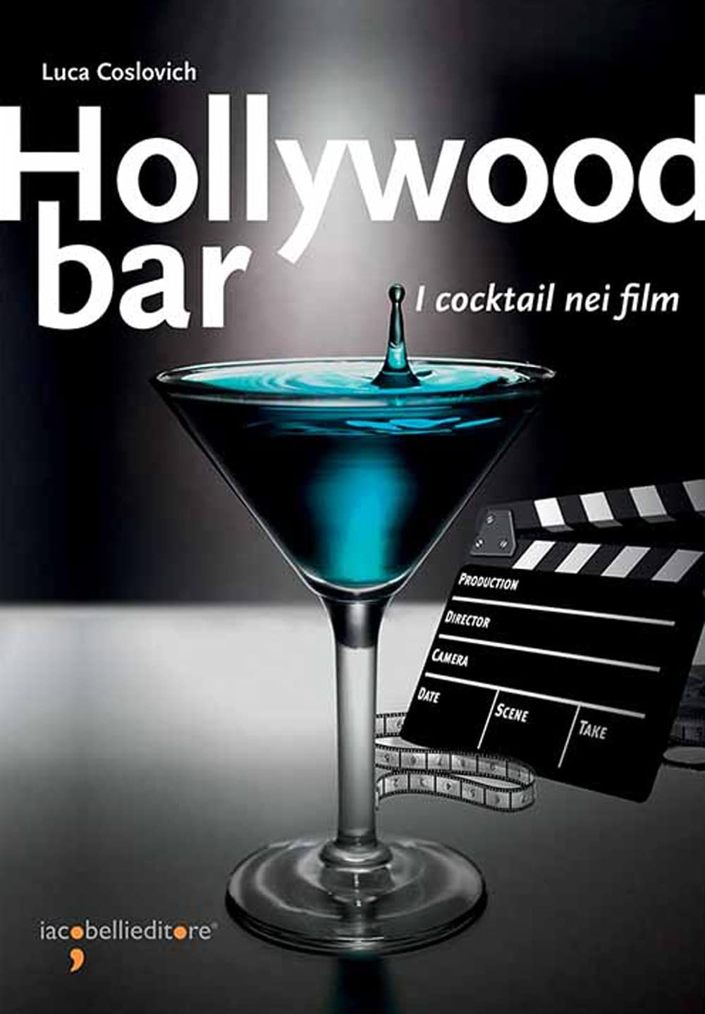 copertina libro Hollywood bar di Luca Coslovich