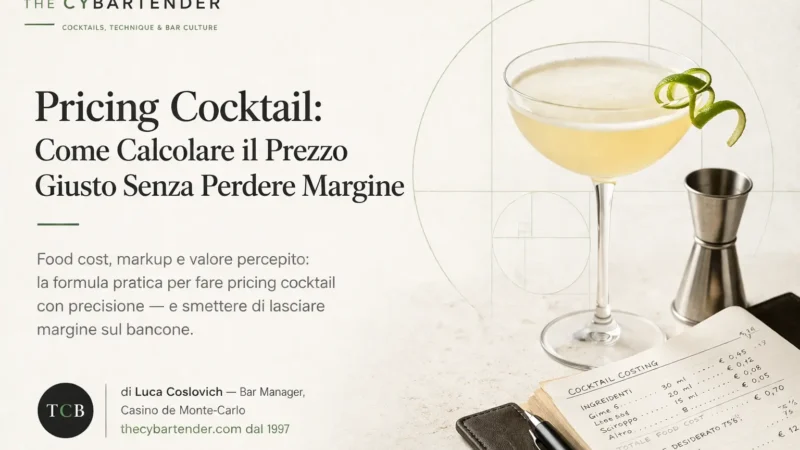 Bar pricing cocktail: calcolo food cost e markup per margini sicuri
